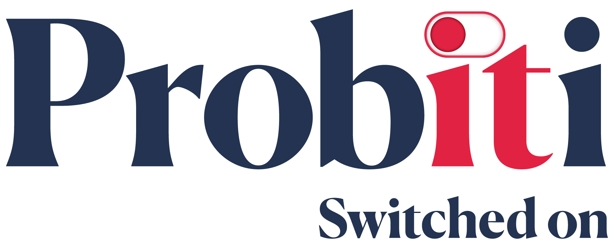 Probiti — Switched on