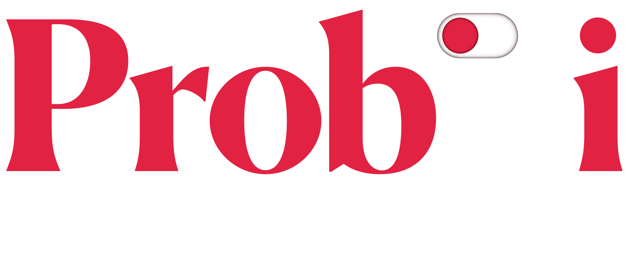Probiti — Switched on